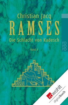 Ramses: Die Schlacht von Kadesch.  Annette Lallemand