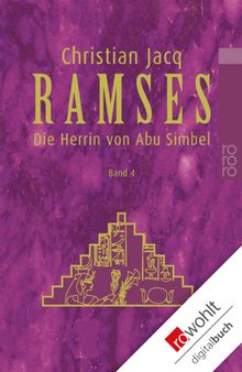 Ramses: Die Herrin von Abu Simbel.  Ingrid Altrichter