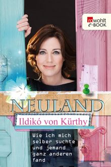 Neuland.  Ildik von Krthy