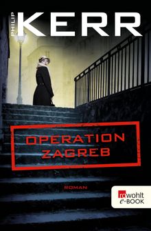 Operation Zagreb.  Axel Merz