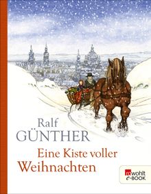 Eine Kiste voller Weihnachten.  Ralf Gnther