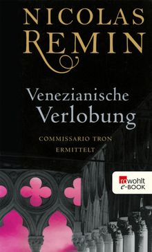 Venezianische Verlobung.  Nicolas Remin