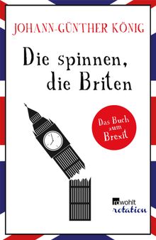 Die spinnen, die Briten.  Johann-Gnther Knig