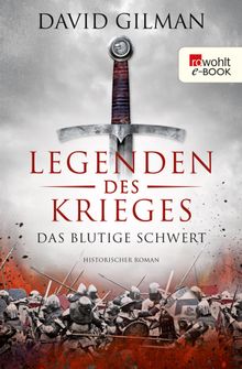 Legenden des Krieges: Das blutige Schwert.  Anja Schnemann