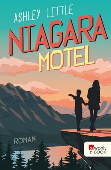 Niagara Motel.  Katharina Naumann