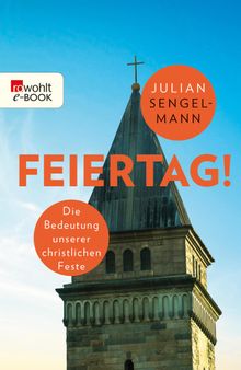 Feiertag!.  Julian Sengelmann