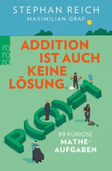 Addition ist auch keine Lsung.  Stephan Reich