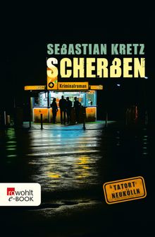 Scherben.  Sebastian Kretz