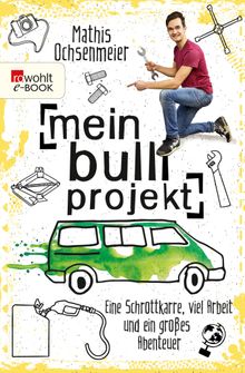 Mein Bulli-Projekt.  Mathis Ochsenmeier