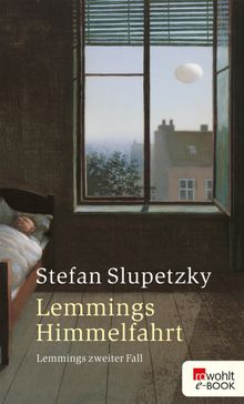 Lemmings Himmelfahrt: Lemmings zweiter Fall.  Stefan Slupetzky