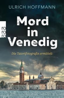Mord in Venedig.  Ulrich Hoffmann