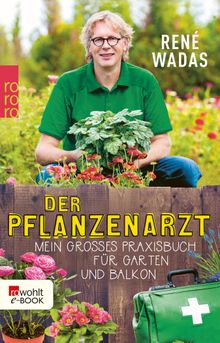 Der Pflanzenarzt.  Ren Wadas