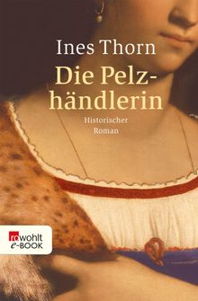 Die Pelzhndlerin.  Ines Thorn