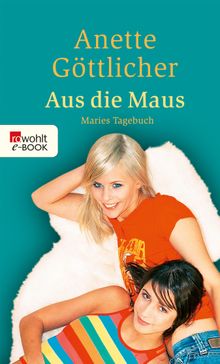 Aus die Maus.  Anette G?ttlicher