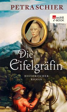 Die Eifelgrfin.  Petra Schier