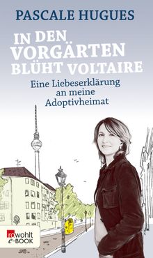 In den Vorgrten blht Voltaire.  Elisabeth Thielicke