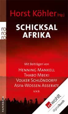 Schicksal Afrika.  Horst Khler