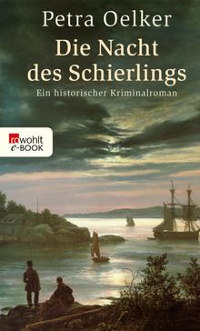 Die Nacht des Schierlings.  Petra Oelker