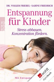 Entspannung fr Kinder.  Sabine Friedrich