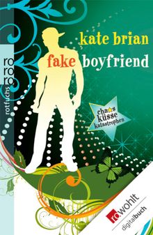 Fake Boyfriend.  Sabine Bhose