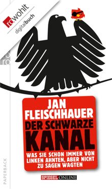 Der Schwarze Kanal.  Jan Fleischhauer