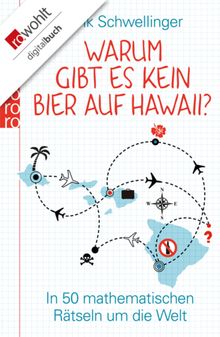 Warum gibt es kein Bier auf Hawaii?.  Frank Schwellinger