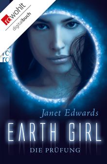 Earth Girl: Die Prfung.  Julia Walther