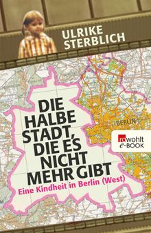 Die halbe Stadt, die es nicht mehr gibt.  Ulrike Sterblich