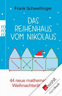 Das Reihenhaus vom Nikolaus.  Frank Schwellinger