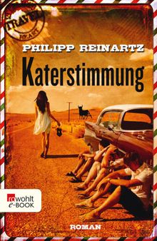 Katerstimmung.  Philipp Reinartz