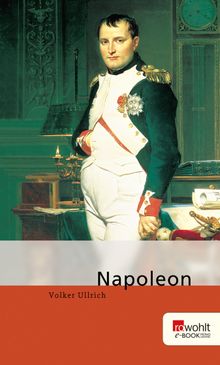 Napoleon.  Volker Ullrich