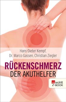 Rckenschmerz: Der Akuthelfer.  Christian Ziegler
