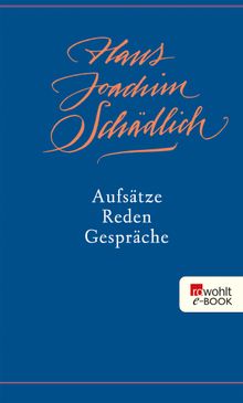 Aufstze, Reden, Gesprche.  Krista Maria Schdlich