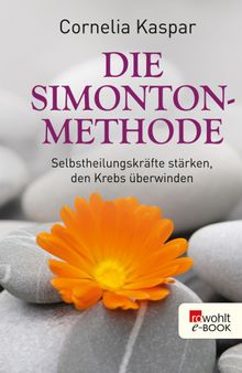 Die Simonton-Methode.  Cornelia Kaspar