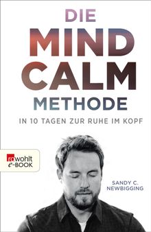 Die Mind-Calm-Methode.  Barbara Imgrund