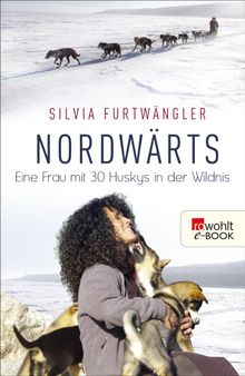 Nordwrts.  Silvia Furtwngler