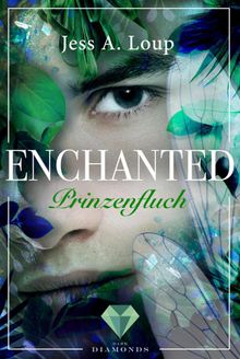 Prinzenfluch (Enchanted 2).  Jess A. Loup