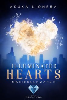 Illuminated Hearts 1: Magierschwrze.  Asuka Lionera