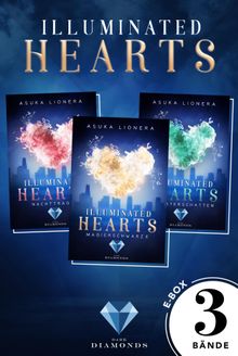 Illuminated Hearts: Alle 3 Bnde der Reihe ber die Magie der Herzen in einer E-Box!.  Asuka Lionera