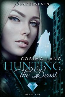 Hunting the Beast 2: Dunkelwesen.  Cosima Lang