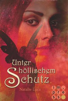 Nathaniel und Victoria 2: Unter hllischem Schutz.  Natalie Luca