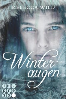 Winteraugen (North & Rae 1).  Rebecca Wild