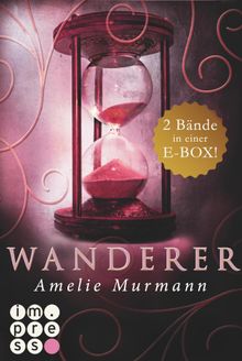 Wanderer: Alle Bnde in einer E-Box!.  Amelie Murmann