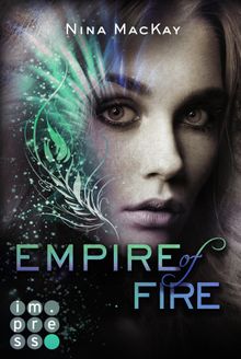 Empire of Fire (Phnixschwestern 2).  Nina MacKay