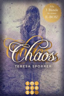 Die E-Box zur Chaos-Reihe mit allen Bnden der Fantasy-Trilogie! (Die Chaos-Reihe ).  Teresa Sporrer