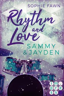 Rhythm and Love: Sammy und Jayden.  Sophie Fawn