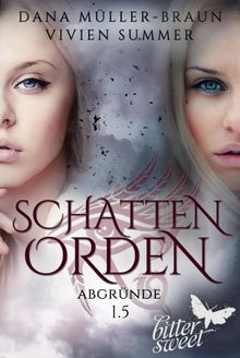 SCHATTENORDEN 1.5: Abgrnde.  Vivien Summer