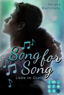 Song for Song. Liebe im Duett.  Verena Bachmann