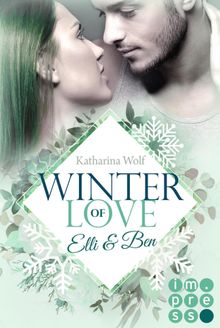 Winter of Love: Elli & Ben.  Katharina Wolf