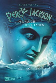 Percy Jackson - Der Fluch des Titanen (Percy Jackson 3).  Gabriele Haefs